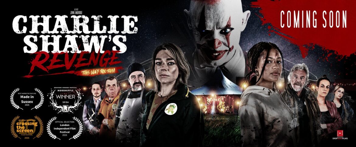 Poster for "Charlie Shaw's Revenge" shows a group of serious-faced people beneath a menacing clown. Dark, suspenseful tone with accolades displayed.